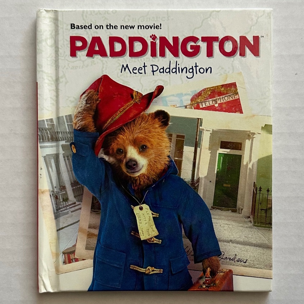 Paddington: Meet Paddington hardcover book